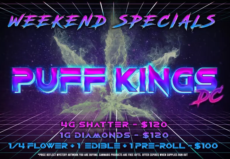 Weekend Shatter Special at Puff Kings DC!